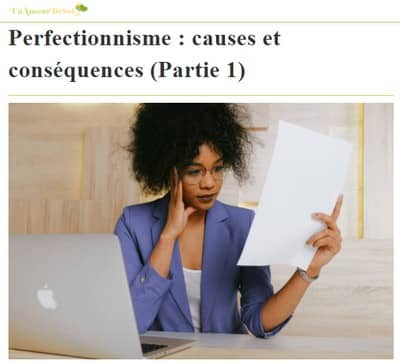 perfectionnisme Partie 1 UnAmourDeSoi.fr