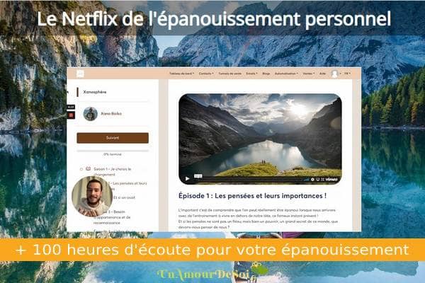 Xanosphère - Le NetFlix de l'épanouissement personnel